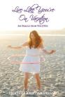 Live Like You're On Vacation: An Oracle from The JOGs By Heather Kristian Strang Cover Image