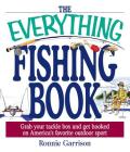 The Everything Fishing Book: Grab Your Tackle Box and Get Hooked on America's Favorite Outdoor Sport (Everything®) By Ronnie Garrison Cover Image