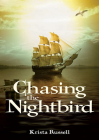 Chasing the Nightbird By Krista Russell Cover Image