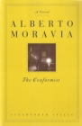 The Conformist (Italia) By Alberto Moravia, Tami Calliope (Translated by) Cover Image