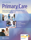 Primary Care: The Art and Science of Advanced Practice Nursing - An Interprofessional Approach By Lynne M. Dunphy, Jill E. Winland-Brown, Brian Oscar Porter Cover Image