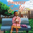 Sincerely Sicily By Tamika Burgess, Jade Wheeler (Read by) Cover Image