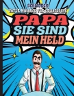 Schworen Vater Malbuch: PAPA Sie Sing Mein Held Fur Erwachene By Ghayt Vandorkel Cover Image