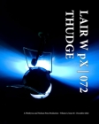 LAIR W pX 072 Thudge By Wetdryvac Cover Image