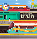 On the Train By Carron Brown, Bee Johnson (Illustrator) Cover Image