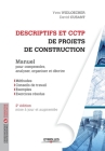 Descriptifs et CCTP de projets de construction: Manuel pour comprendre, organiser et décrire By David Cusant, Yves Widloecher Cover Image