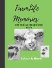 Farm Life Memories Greyscale Colouring Books: Easy colour and frame drawings Cover Image