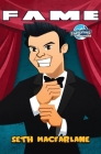 Fame: Seth MacFarlane By Michael Troy, Darren Davis (Editor), Gabriel Evangelista (Artist) Cover Image
