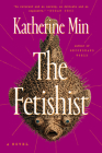 The Fetishist By Katherine Min Cover Image