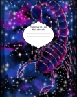 Composition Notebook: 8x10 college ruled composition book, 100 pages, Scorpio zodiac themed scorpion galaxy By A. Ansley Cover Image