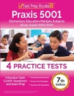 Praxis 5001 Elementary Education Multiple Subjects Study Guide: 4 Practice Tests (1,000+ Questions) and Exam Prep [7th Edition] By Joshua Rueda Cover Image