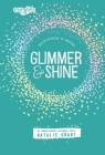 Glimmer and Shine: 365 Devotions to Inspire (Faithgirlz) By Natalie Grant Cover Image