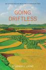 Going Driftless: Life Lessons from the Heartland for Unraveling Times By Stephen J. Lyons Cover Image