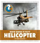 How Does It Fly? Helicopter (Community Connections: How Does It Fly?) By Matt Mullins Cover Image