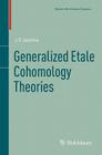 Generalized Etale Cohomology Theories By John F. Jardine Cover Image