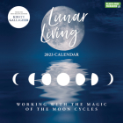 2023 Lunar Living Wall Calendar By Carousel Calendars (Editor) Cover Image