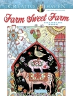 Creative Haven Farm Sweet Farm Coloring Book (Creative Haven Coloring Books) By Marjorie Sarnat Cover Image