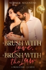 A Brush with Love, A Brush with the Law By Summer Augustine Cover Image