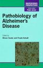 Pathobiology of Alzheimer's Disease (Neuroscience Perspectives) Cover Image