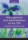 Management and Administration for the OTA: Leadership and Application Skills Cover Image