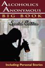 Alcoholics Anonymous - Big Book Special Edition - Including: Personal Stories Cover Image