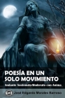 Poesía en un Solo Movimiento: Andante Sostenuto-Moderato con Anima Cover Image