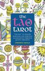 The Tao of Tarot: The Way to Health, Happiness and Illumination Through Qigong Dreaming Cover Image