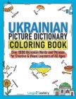 Ukrainian Picture Dictionary Coloring Book: Over 1500 Ukrainian Words and Phrases for Creative & Visual Learners of All Ages (Color and Learn #11) Cover Image