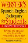 Webster's Spanish-English Dictionary for Students, Second Edition By Merriam-Webster (Editor) Cover Image