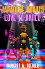 Japanese Robots Love To Dance Cover Image