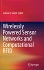 Wirelessly Powered Sensor Networks and Computational RFID Cover Image