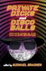 Private Dicks and Disco Balls: Private Eyes in the Dyn-O-Mite Seventies Cover Image