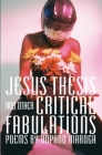Jesus Thesis and Other Critical Fabulations: Poems by Kopano Maroga By Kopano Maroga Cover Image