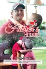 Father's Heart: A Loving Father, Determined to Guide His Cancer-Stricken Son's Journey to a Cure Cover Image