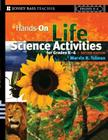 Hands-On Life Science Activities for Grades K-6 (J-B Ed: Hands on #24) Cover Image