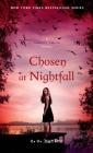 Chosen at Nightfall (A Shadow Falls Novel #5) Cover Image