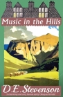 Music in the Hills By D. E. Stevenson, Alexander McCall Smith Cover Image