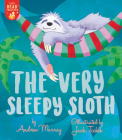 The Very Sleepy Sloth (Let's Read Together) By Andrew Murray, Jack Tickle (Illustrator) Cover Image