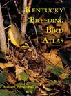 The Kentucky Breeding Bird Atlas By Brainard L. Palmer-Ball Cover Image