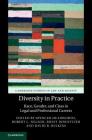 Diversity in Practice: Race, Gender, and Class in Legal and Professional Careers (Cambridge Studies in Law and Society) By Spencer Headworth (Editor), Robert L. Nelson (Editor), Ronit Dinovitzer (Editor) Cover Image