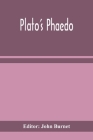 Plato's Phaedo By John Burnet (Editor) Cover Image