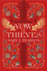 Vow of Thieves (Dance of Thieves #2) By Mary E. Pearson Cover Image