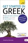 Get Started in Greek Absolute Beginner Course: The essential introduction to reading, writing, speaking and understanding a new language By Aristarhos Matsukas Cover Image