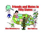Friends and Mates in Fifty States By Ellen Weisberg Cover Image