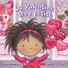 La Valentine Trop Petite By Brandi Dougherty, Michelle Todd (Illustrator) Cover Image