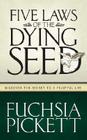 Five Laws of the Dying Seed Cover Image