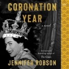 Coronation Year By Jennifer Robson Cover Image