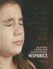 Hispanics (Gallup Guides for Youth Facing Persistent Prejudice (Mason Crest)) By Ellyn Sanna Cover Image