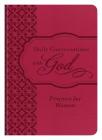 Daily Conversations with God: Prayers for Women By Compiled by Barbour Staff Cover Image