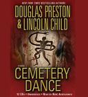 Cemetery Dance (Agent Pendergast Series #9) By Douglas Preston, Lincoln Child, Rene Auberjonois (Read by) Cover Image